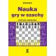 "Nauka gry w szachy" - Jose Raul Capablanca  (K-6037)